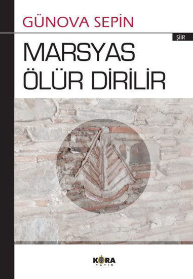 Marsyas Ölür Dirilir resmi