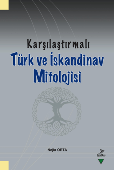 Karşılaştırmalı Türk ve İskandinav Mitolojisi resmi