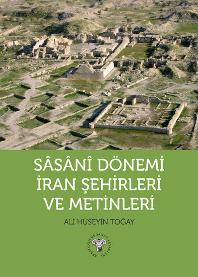 Sasani Dönemi İran Şehirleri ve Metinleri resmi