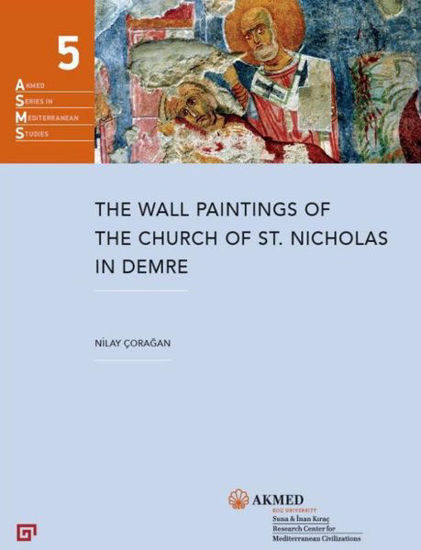 The Wall Paintings of the Church of St. Nicholas in Demre - Ciltli resmi