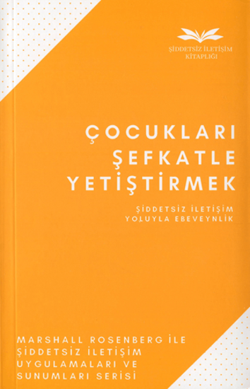 Çocukları Şefkatle Yetiştirmek resmi