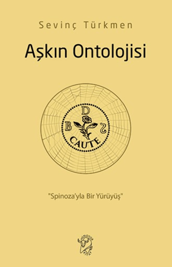Aşkın Ontolojisi: Spinoza’yla Bir Yürüyüş resmi