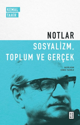 Notlar - Sosyalizm, Toplum ve Gerçek resmi