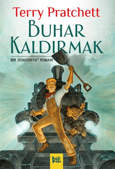 Buhar Kaldırmak - Bir Diskdünya Romanı 40 resmi