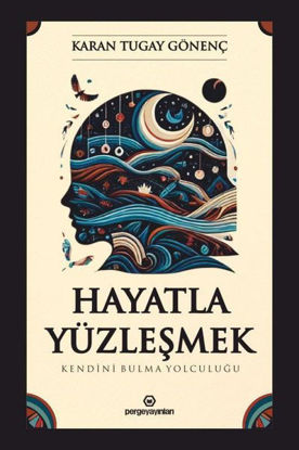 Hayatla Yüzleşmek resmi