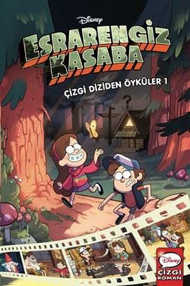 Disney Esrarengiz Kasaba - Çizgi Diziden Öyküler 1 resmi