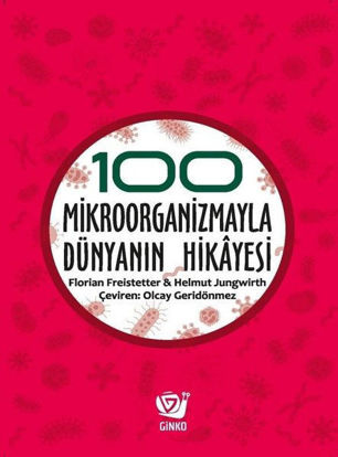 100 Mikroorganizmayla Dünyanın Hikayesi resmi