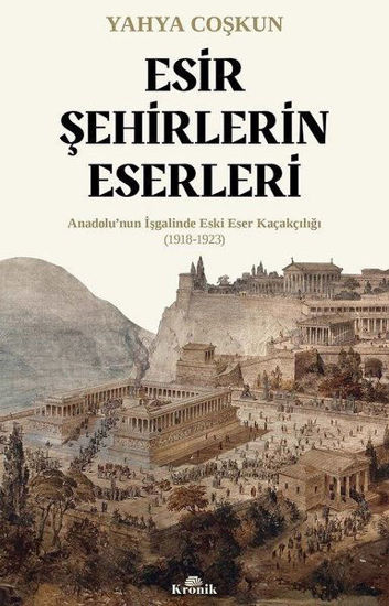 Esir Şehirlerin Eserleri resmi