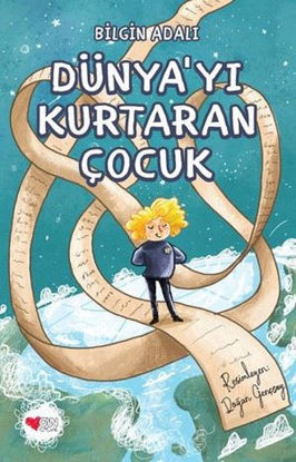 Dünya'yı Kurtaran Çocuk resmi