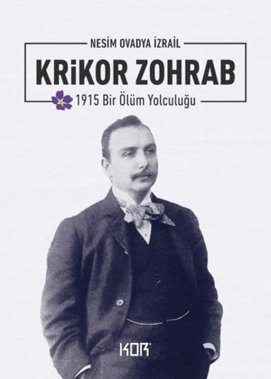 Krikor Zohrab - 1915 Bir Ölüm Yolculuğu resmi