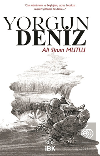 Yorgun Deniz resmi