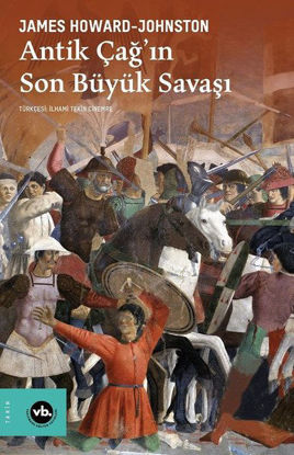 Antik Çağ'ın Son Büyük Savaşı resmi