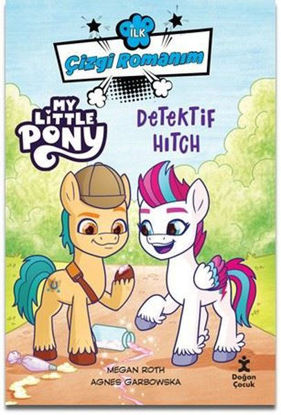 İlk Çizgi Romanım - My Little Pony - Detektif Hitch resmi