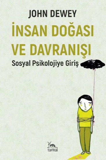 İnsan Doğası ve Davranışı - Sosyal Psikolojiye Giriş resmi