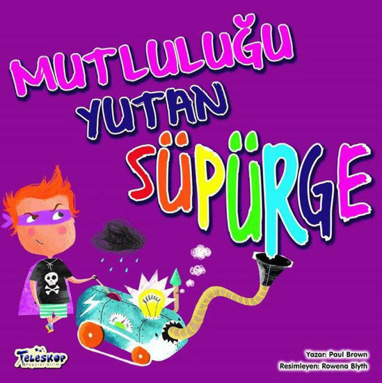 Mutluluğu Yutan Süpürge resmi