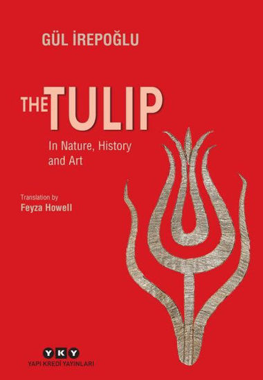 The Tulip - In Nature History and Art resmi