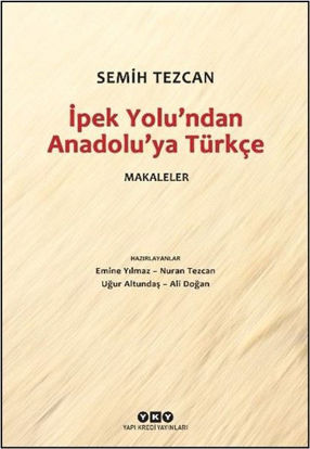 İpek Yolu'ndan Anadolu'ya Türkçe - Makaleler resmi