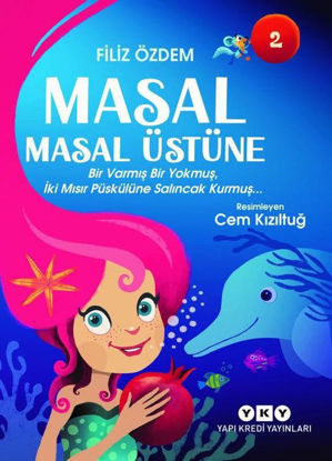 Masal Masal Üstüne - 2 resmi