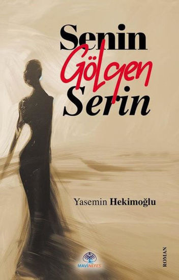 Senin Gölgen Serin resmi