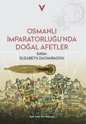 Osmanlı İmparatorluğu'nda Doğal Afetler resmi