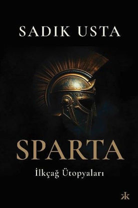 Sparta - İlkçağ Ütopyaları resmi