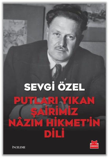 Putları Yıkan Şairimiz Nazım Hikmet'in Dili resmi