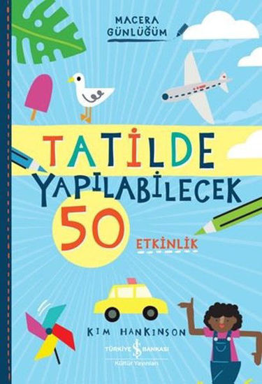 Tatilde Yapılabilecek 50 Etkinlik resmi