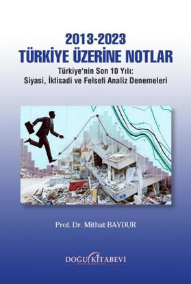 2013 - 2023 Türkiye Üzerine Notlar resmi