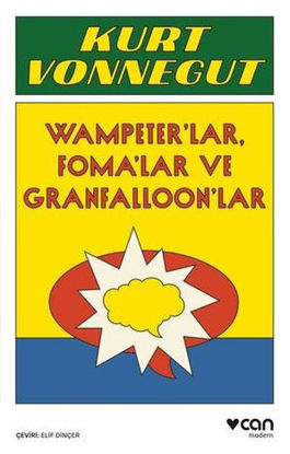 Wampeter'lar Foma'lar ve Granfalloon'lar resmi