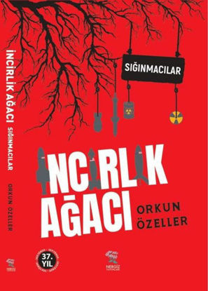 İncirlik Ağacı - Sığınmacılar resmi