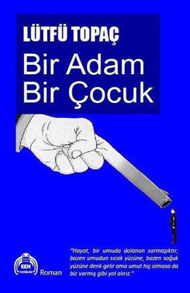 Bir Adam Bir Çocuk resmi