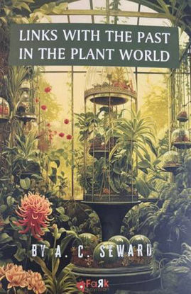 Links With The Past In The Plant World resmi