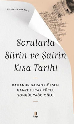 Sorularla Şiirin ve Şairin Kısa Tarihi - Sorularla Kısa Tarih resmi