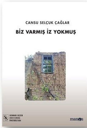 Biz Varmış İz Yokmuş resmi