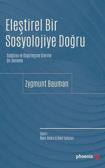 Eleştirel Bir Sosyolojiye Doğru resmi