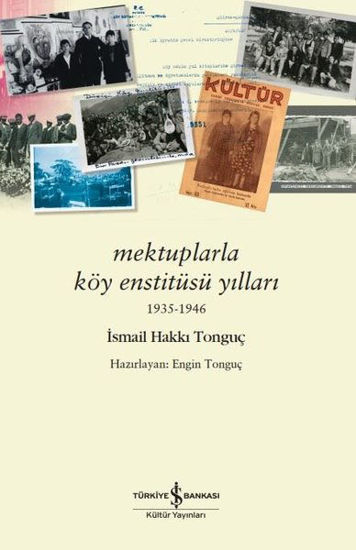 Mektuplarla Köy Enstitüsü Yılları 1935-1946 resmi