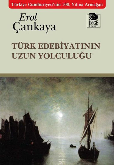 Türk Edebiyatının Uzun Yolculuğu resmi