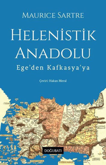 Helenistik Anadolu - Ege'den Kafkasya'ya resmi