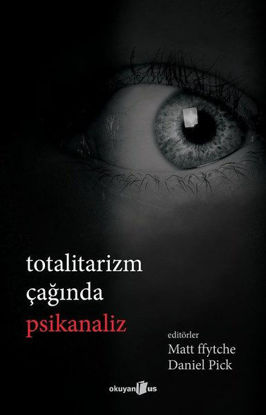 Totalitarizm Çağında Psikanaliz resmi