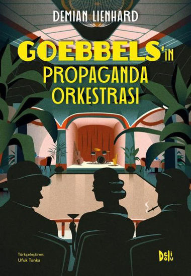 Goebbels'in Propaganda Orkestrası resmi