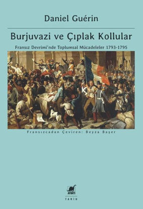 Burjuvazi ve Çıplak Kollular resmi