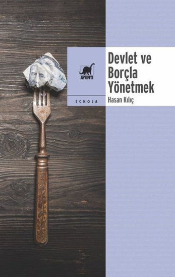 Devlet ve Borçla Yönetmek resmi