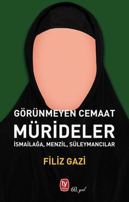 Görünmeyen Cemaat: Mürideler resmi