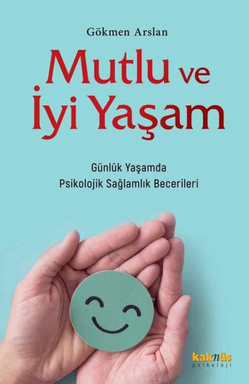 Mutlu ve İyi Yaşam resmi