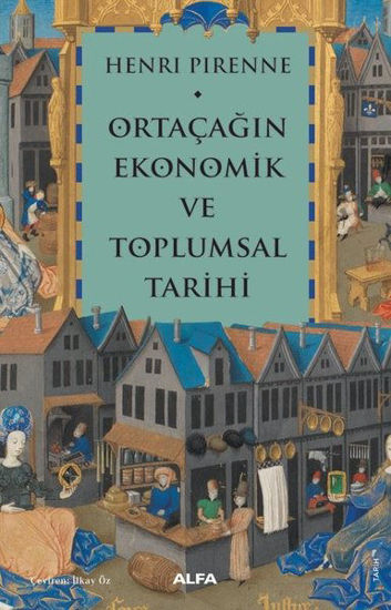 Ortaçağın Ekonomik ve Toplumsal Tarihi resmi