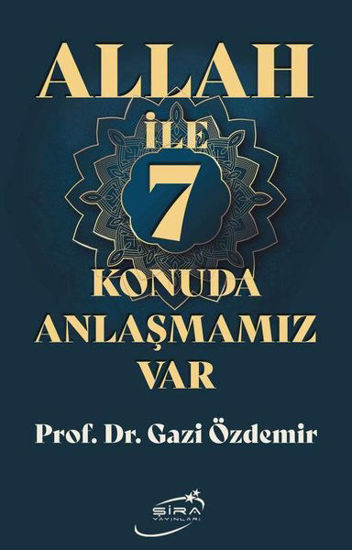 Allah ile 7 Konuda Anlaşmamız Var resmi