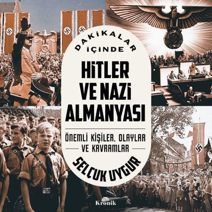 Dakikalar İçinde Hitler ve Nazi Almanyası resmi