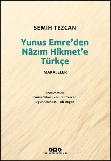 Yunus Emre'den Nazım Hikmet'e Türkçe resmi