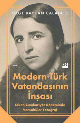 Modern Türk Vatandaşının İnşası resmi