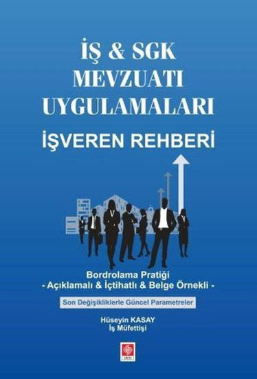 İş ve SGK Mevzuatı Uygulamaları İşveren Rehberi resmi